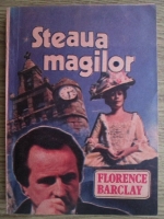 Florence Barclay - Steaua Magilor