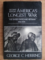 George C. Herring - America's longest war. The United States and Vietnam, 1950-1975