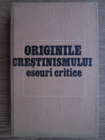 Georges Ory - Originile Crestinismului 