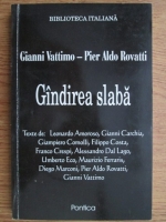 Gianni Vattimo, Pier Aldo Rovatti - Gandirea slaba