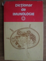 Anticariat: Ioan Moraru, Eugen Paunescu - Dictionar enciclopedic de imunologie