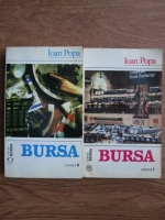 Ioan Popa - Bursa (2 volume)