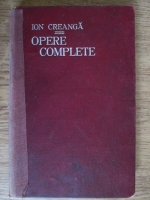 Ion Creanga - Opere complete