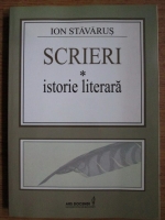 Ion Stavarus - Scrieri. Istorie literara