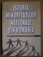 Anticariat: Istoria minoritatilor nationale din Romana. Material auxiliar pentru profesorii de istorie