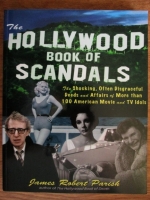 James Robert Parish - The Hollywood book of scandals 