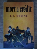 Louis Ferdinand Celine - Mort a credit