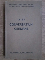 Ludovic Leist - Conversatiuni germane. Metoda Gaspey-Otto-Sauer