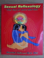 Mantak Chia, W. U. Wei - Sexual reflexology. The Tao of love and sex
