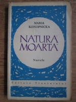 Anticariat: Maria Konopnicka - Natura moarta