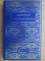 Anticariat: Mark Twain - Pretendentul american