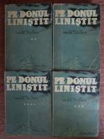 Mihail Solohov - Pe donul linistit (4 volume)