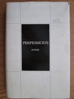 Perpessicius - Opere (volumul 9)