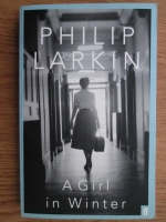 Philip Larkin - A girl in winter