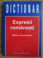 Stelian Dumistracel - Dictionar de expresii romanesti