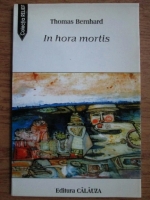 Thomas Bernhard - In hora mortis
