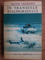 Viktor Nekrasov - In transeele Stalingradului
