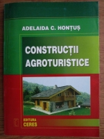 Adelaida C. Hontus - Constructii agroturistice