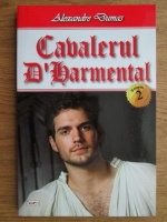 Anticariat: Alexandre Dumas - Cavalerul d'Harmental (volumul 2)