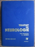 C. Arseni - Tratat de neurologie (Volumul 4, partea I )