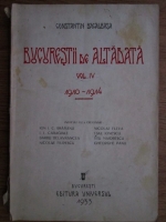 Constantin Bacalbasa - Bucurestii de altadata (1933, volumul 4)