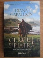 Diana Gabaldon - Outlander, volumul 3. Cercul de Piatra, partea I 