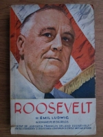 Anticariat: Emil Ludwig - Roosevelt (1945)