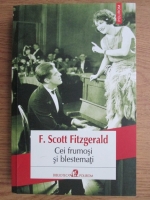 F. Scott Fitzgerald - Cei frumosi si blestemati