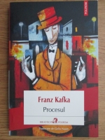 Franz Kafka - Procesul