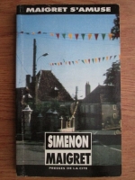 Georges Simenon -  Maigret s'amuse