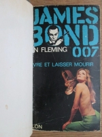 Ian Fleming - James Bond 007. Vivre et laisser mourir