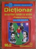 Anticariat: Ionela Stroia, Sorina Barbu - Dictionar de scriitori romani si straini. Prietenul micului cititor