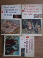 Jacob Burckhardt - Civilisation de la Renaissance en Italie (3 volume)