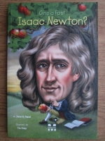 Janet B. Pascal - Cine a fost Isaac Newton?