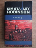 Kim Stanley Robinson - Marte rosu