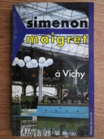 Simenon Maigret - A Vichy