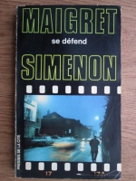 Simenon Maigret - Se defend