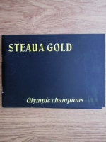 Steaua gold. Olympic champions