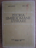 Stefan Munteanu - Istoria limbii romane literare