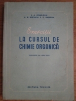V. A. Izmailschi, A. M. Simonov, E. A. Smirnov - Exercitii la cursul de chimie organica