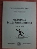 Virgil Teodorescu - Metodica invatarii schiului