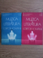 Zoe Dumitrescu Busulenga, Iosif Sava - Muzica si literatura. Scriitori romani (2 volume)